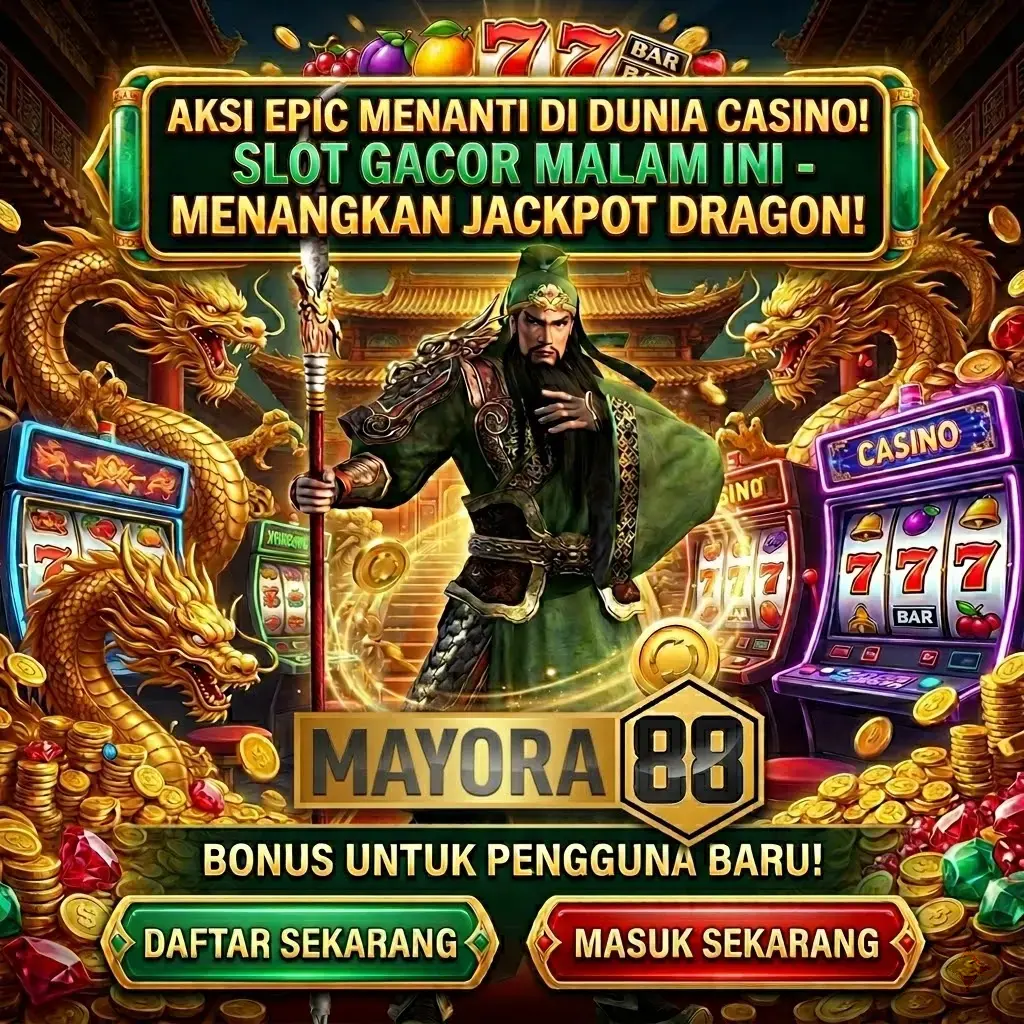MAYORA88 | Platform Game Online Bikin Seneng & Keuntungan Besar